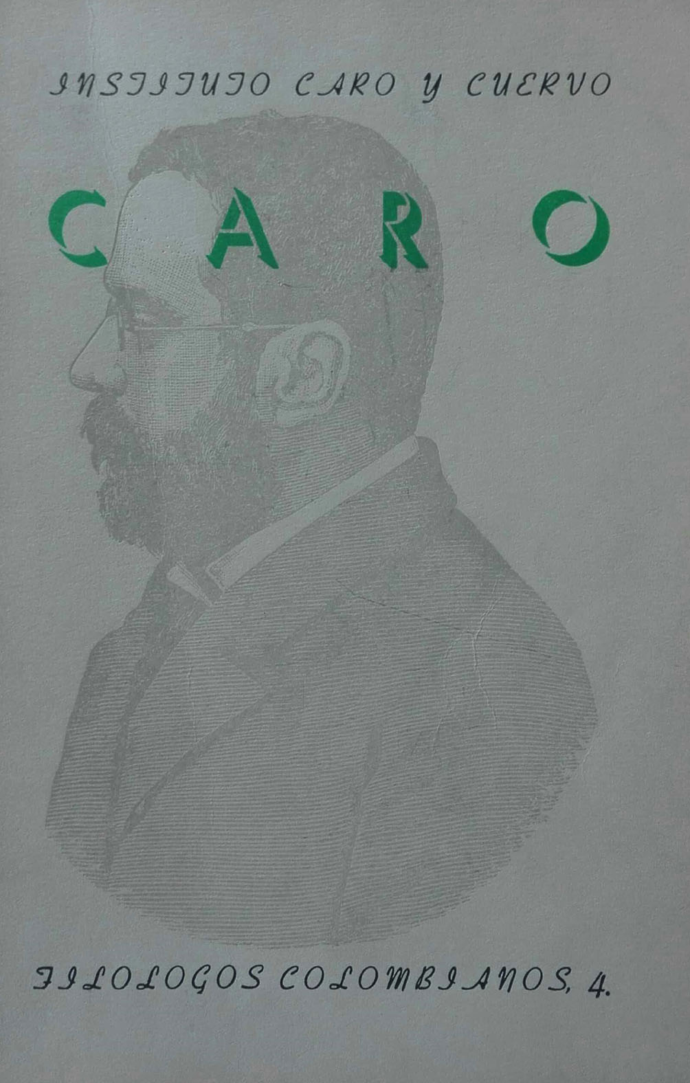 Miguel Antonio Caro. Actos celebrados en su honor en la ciudad de Roma