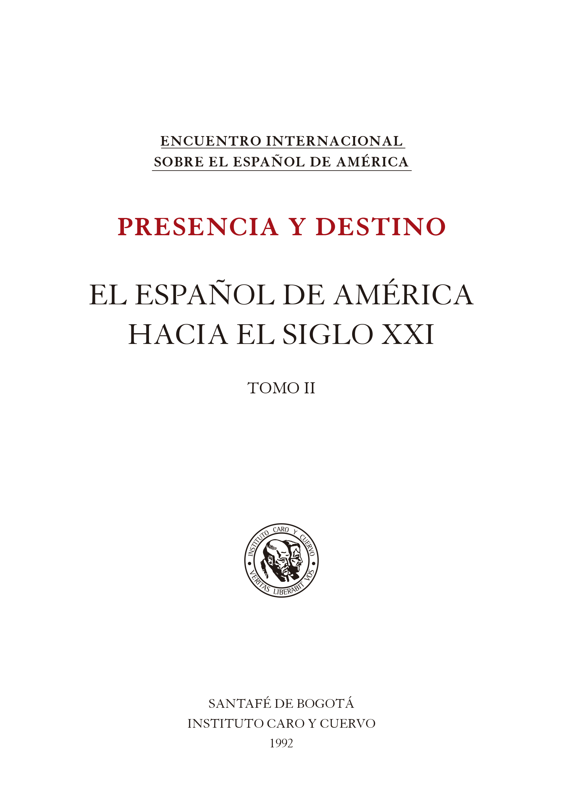 El español de América hacia el siglo XXI, Tomo II