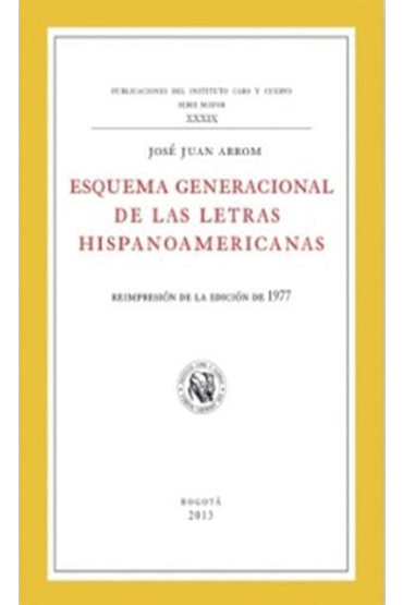 Esquema generacional de las letras hispanoamericanas