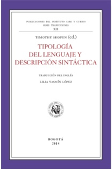 Tipología lingüística y descripción sintáctica.  Volumen I: Estructura de la cláusula